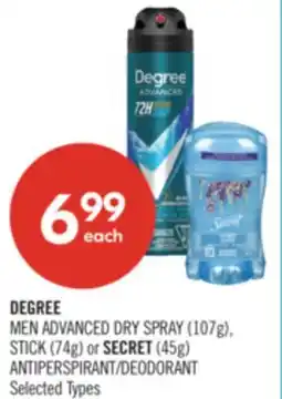 Shoppers Drug Mart DEGREE MEN ADVANCED DRY SPRAY (107g), STICK (74g) or SECRET (45g) ANTIPERSPIRANT/DEODORANT offer