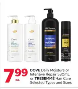 Rexall DOVE Daily Moisture or Intensive Repair 530mL or TRESEMMÉ Hair Care offer