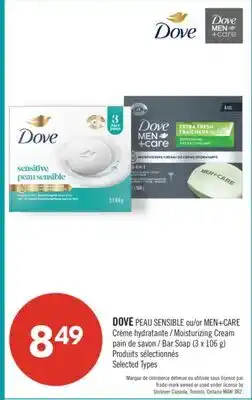 Pharmaprix DOVE PEAU SENSIBLE or MEN+CARE Moisturizing Cream Bar Soap (3 x 106 g) offer