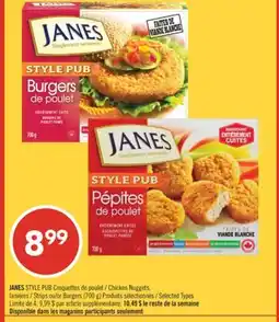 Pharmaprix JANES STYLE PUB Chicken Nuggets, Strips or Burgers offer