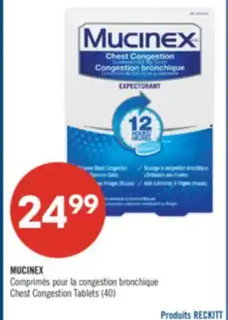 Pharmaprix MUCINEX Chest Congestion Tablets offer