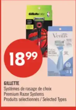 Pharmaprix GILLETTE Premium Razor Systems offer