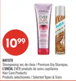 Pharmaprix BATISTE Premium Dry Shampoo or Loreal Hair Care Products offer