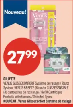 Pharmaprix GILLETTE VENUS GLISSECONFORT Razor System, VENUS BREEZE (6) or GLISSESENSIBLE (4) Refill Cartridges offer