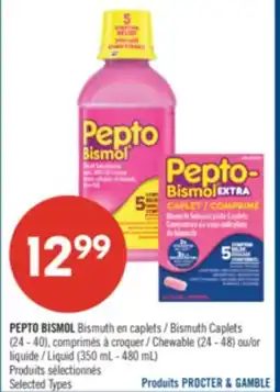 Pharmaprix PEPTO BISMOL Bismuth Caplets (24 -40), Chewable (24 -48) or Liquid (350 mL - 480 mL) offer