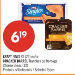 Pharmaprix KRAFT SINGLES (22) or CRACKER BARREL Cheese Slices (12) offer