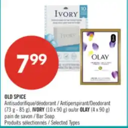 Pharmaprix OLD SPICE Antiperspirant/Deodorant (73g - 85g), IVORY (10 x 90 g) or OLAY (4 x 90 g) Bar Soap offer