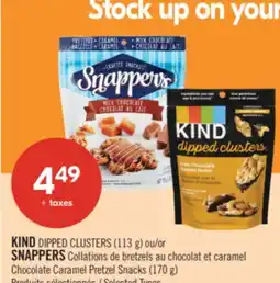 Pharmaprix KIND DIPPED CLUSTERS (113 g) or Chocolate Caramel Pretzel Snacks SNAPPERS (170 g) offer