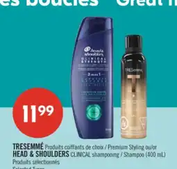 Pharmaprix TRESEMMÉ Premium Styling or HEAD & SHOULDERS CLINICAL Shampoo offer