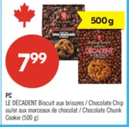 Pharmaprix PC LE DÉCADENT Chocolate Chip or Chocolate Chunk Cookie offer