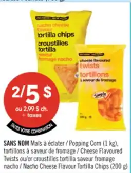 Pharmaprix NO NAME Popping Corn (1 kg), Cheese Flavoured Twists or Nacho Cheese Flavour Tortilla Chips (200 g) offer