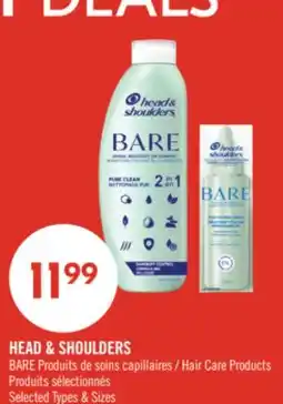 Pharmaprix HEAD & SHOULDERS BARE Hair Care Products offer