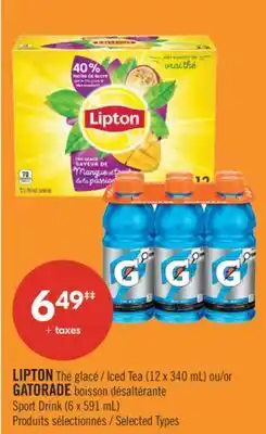 Pharmaprix LIPTON Iced Tea (12 x 340 mL) or GATORADE Sport Drink (6 x 591 mL) offer