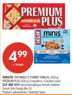 Pharmaprix CHRISTIE (454 g), PREMIUM PLUS (450 g) or CLIF BAR Snack-Size Energy Bar (5) offer