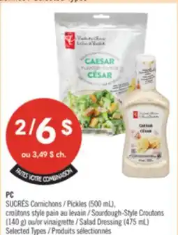 Pharmaprix PC Pickles (500 mL), Sourdough-Style Croutons (140 g) Salad Dressing (475 mL) offer