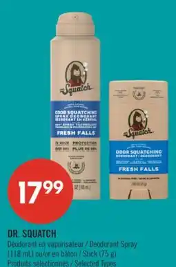 Pharmaprix DR. SQUATCH Deodorant Spray (118 mL) or Stick (75 g) offer
