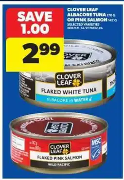 Real Canadian Superstore CLOVER LEAF ALBACORE TUNA OR PINK SALMON offer