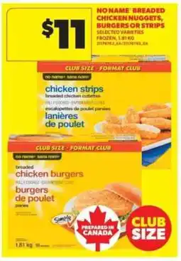 Real Canadian Superstore NO NAME Breaded Chicken Nuggets, Burgers or Strips offer