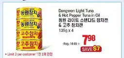 Galleria Supermarket Dongwon Light Tuna & Hot Pepper Tuna in Oil offer
