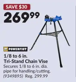 Princess Auto POWERFIST 1/8 to 6 in. Tri-Stand Chain Vise offer