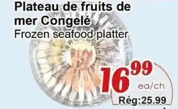 Marche C&T Frozen seafood platter offer