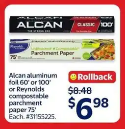 Walmart Alcan Aluminum Foil or Reynolds Compostable Parchment Paper offer