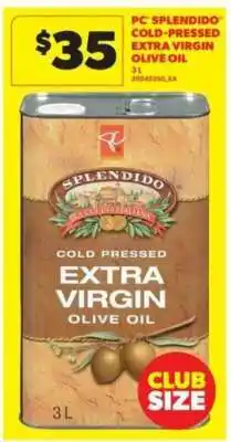 Real Canadian Superstore PC SPLENDIDO Cold Pressed Extra Virgin Olive Oil offer