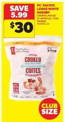 Real Canadian Superstore PC Pacific Large White Shrimp offer