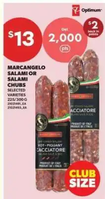 Real Canadian Superstore Marcangelo Salami or Salami Chubs offer