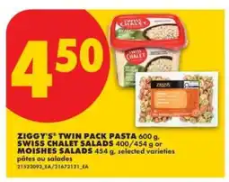 No Frills Ziggy's Twin Pack Pasta, Swiss Chalet Salads, Moishes Salads offer