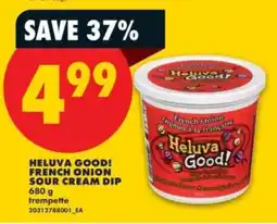 No Frills HELUVAGOOD! French Onion Sour Cream Dip offer