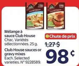 Walmart Club House sauces or gravy mixes offer