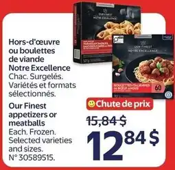 Walmart Our Finest appetizers or meatballs offer