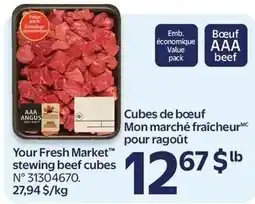 Walmart Your Fresh Market stewing beef cubes offer
