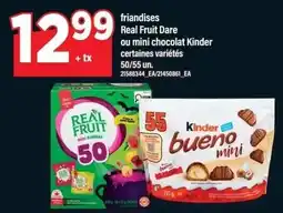 Maxi Real Fruit Dare or mini chocolat Kinder offer