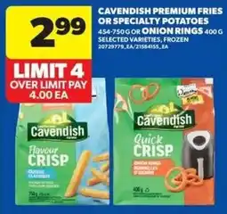 Real Canadian Superstore Cavendish premium fries or specialty potatoes offer