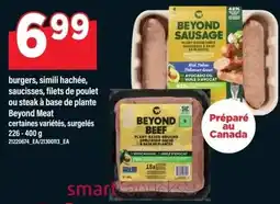 Maxi Beyond burgers, simili hachée, saucisses, filets de poulet ou steak à base de plante offer
