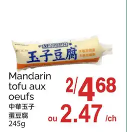 T&T Supermarket MANDARIN TOFU AUX OEUFS offer