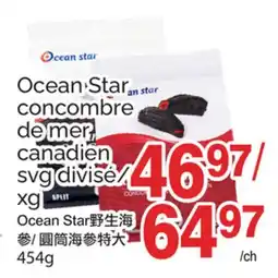 T&T Supermarket OCEAN STAR CONCOMBRE DE MER CANADIEN SVG DIVISÉ/XG offer