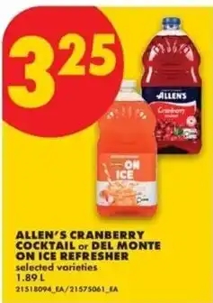 No Frills allen's cranberry cocktail or del monte on ice refresher offer