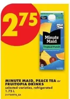 No Frills minute maid, peace tea or fruitopia drinks offer