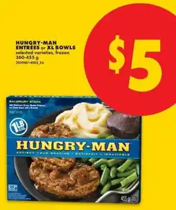 No Frills Hungry-man entrees or xl bowls offer