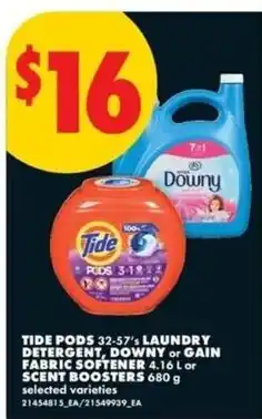 No Frills Tide pods 32-57 laundry detergent downy or gain fabric softener 4.16 l or scent boosters 680 g offer
