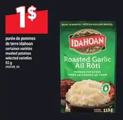 Maxi Idahoan roasted garlic mashed potatoes offer