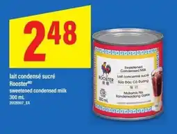 Maxi Rooster sweetened condensed milk offer