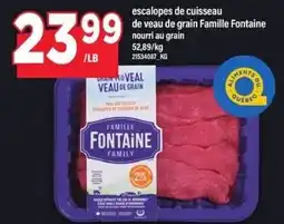 Maxi Familie Fontaine escalopes de cuisseau de veau de grain offer