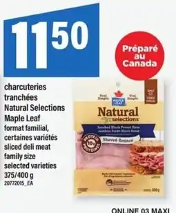 Maxi Natural Selections Maple Leaf sliced deli meat offer