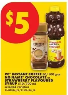 No Frills pc instant coffee or no name chocolate or strawberry flavoured syrup offer
