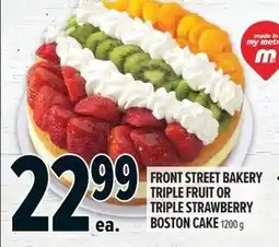 Metro Front Street Bakery triple fruit or triple strawberry boston cake offer