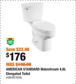 Home Depot AMERICAN STANDARD Mainstream 4.8L Elongated Toilet offer